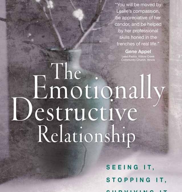 The Emotionally Destructive Relationship